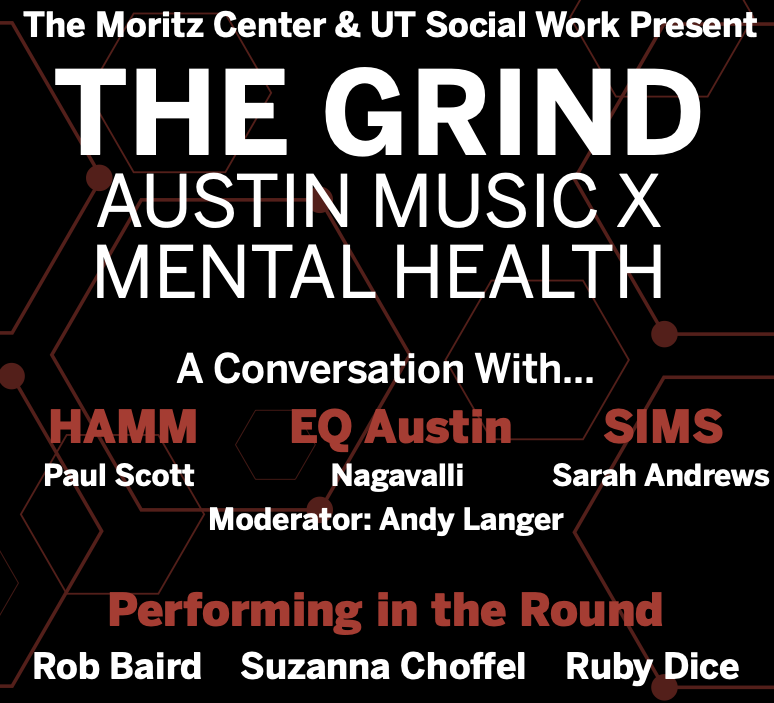 Promotional image for the the Grind, Austin Music X Mental Health