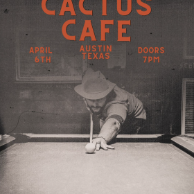 Black and white photo of man playing pool, "Cactus Cafe" in orange letters