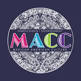 "MACC Mexican American Culture" in colorful text on top of an aztec calendar