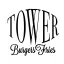 Tower Burgers and Fries